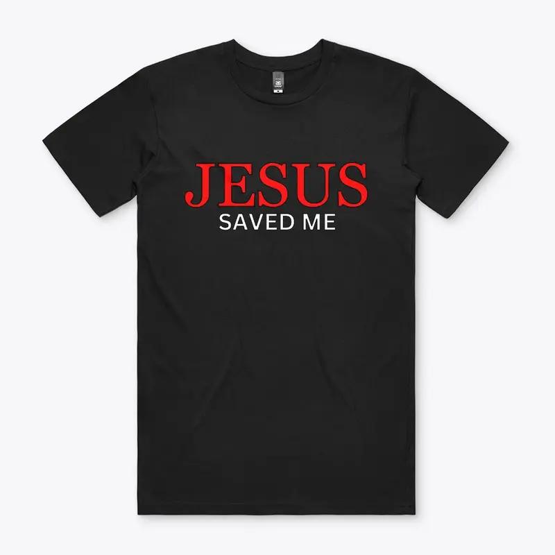 Jesus Saved Me Christian Tee 