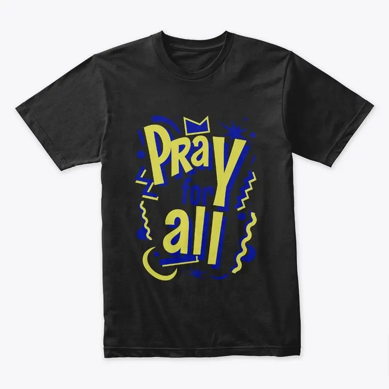 Pray For All Christian Tee