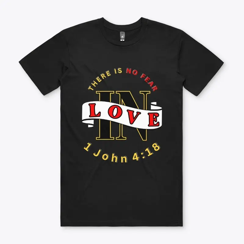 No Fear In Love Christian Tee