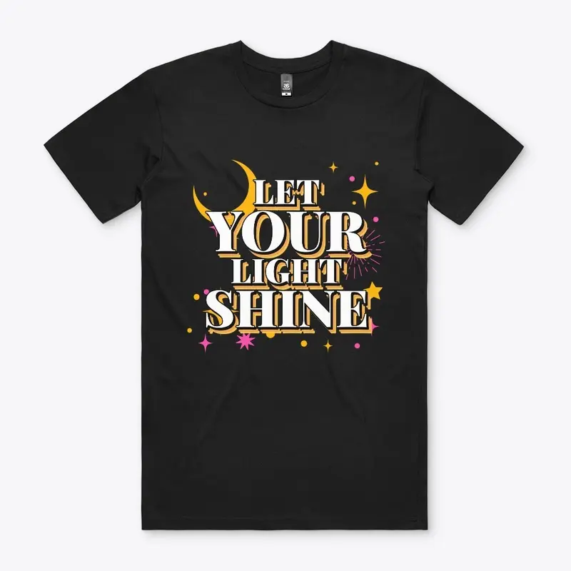 Let Your Light Shine Christian T-shirt 